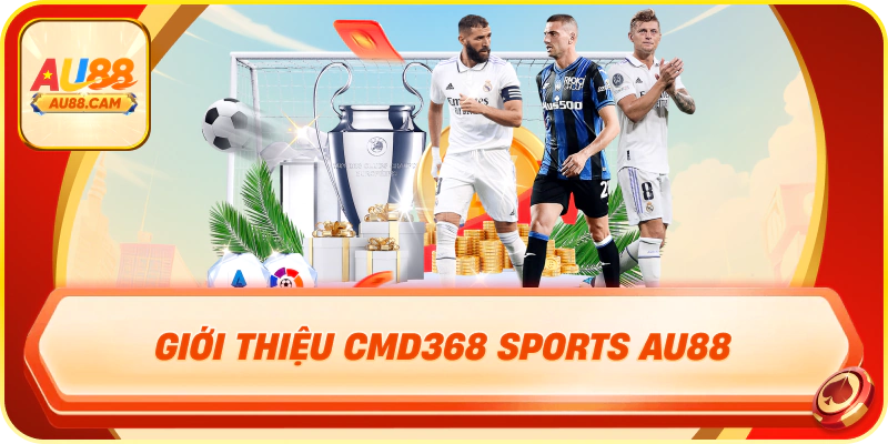 Giới thiệu cmd368 sports au88