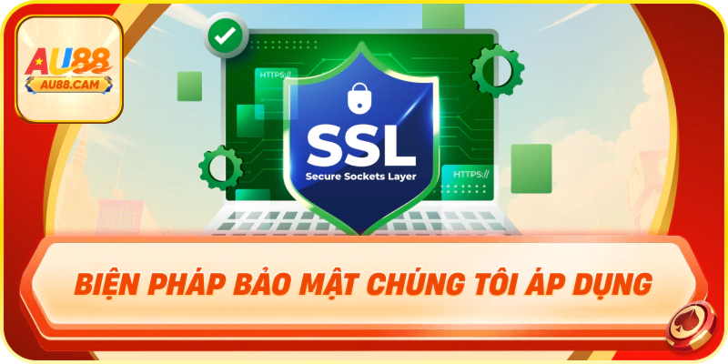 Biện pháp bảo mật chúng tôi áp dụng